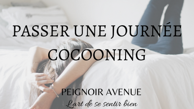 Passer une journée cocooning | Peignoir Avenue
