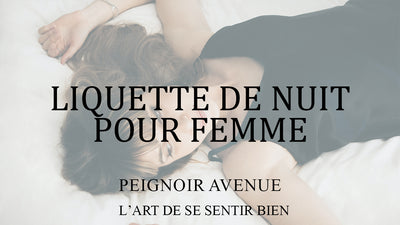 Liquette Nuit Femme : Confort Impeccable, Style Inégalé!